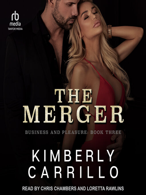 Title details for The Merger by Kimberly Carrillo - Available
